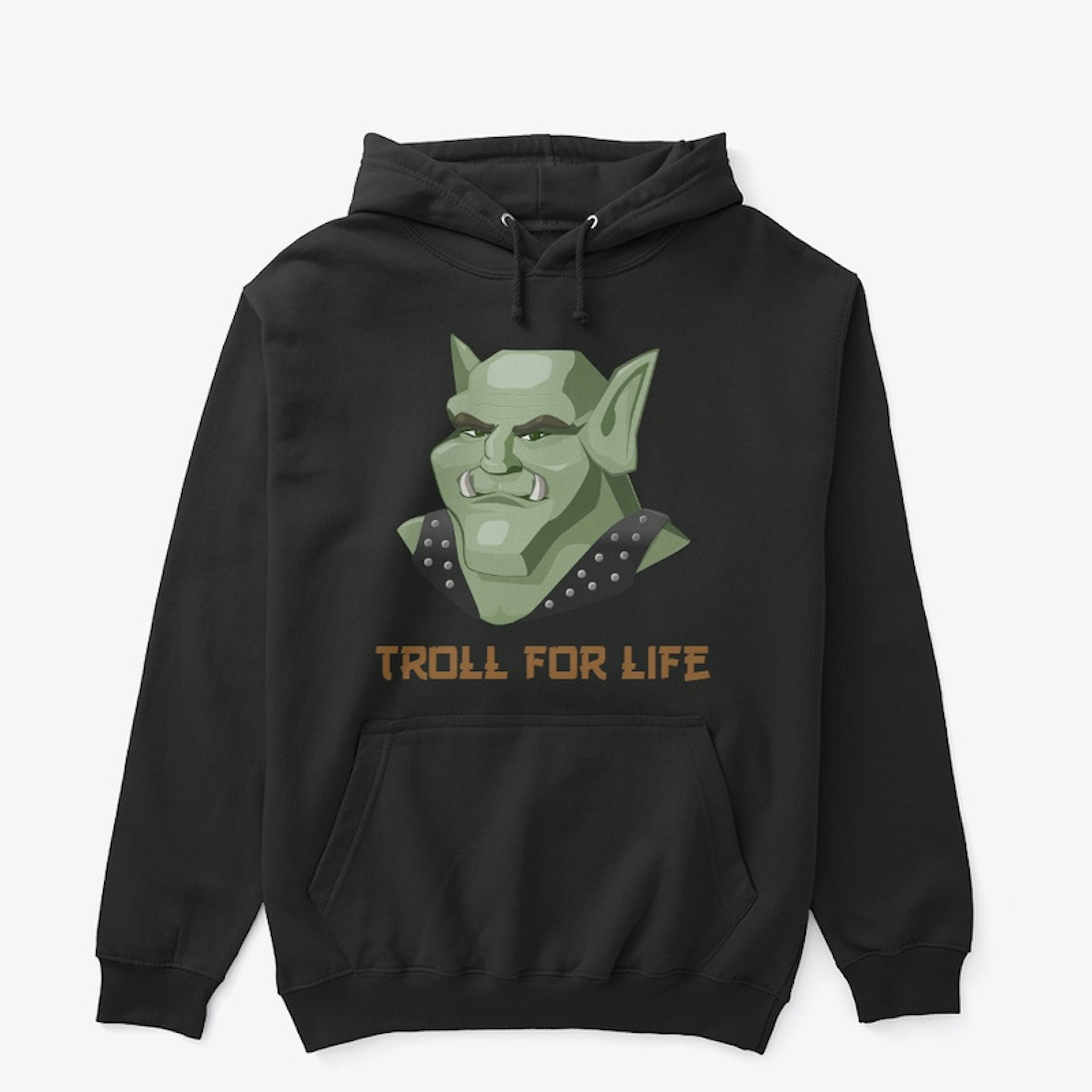 Troll For Life Swag